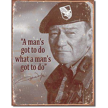 Tabule Sign John Wayne Mans